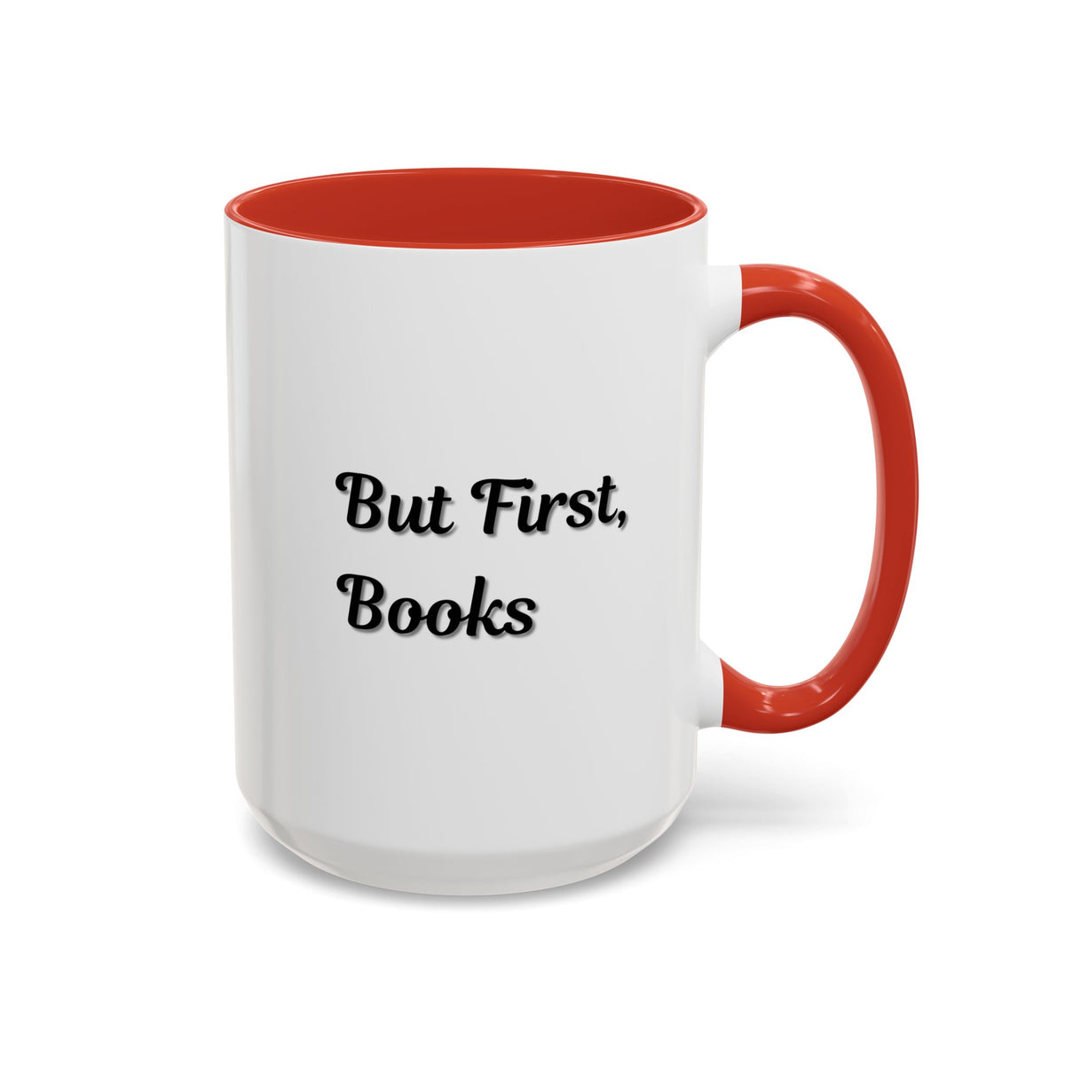 Printify "But First, Books" coffee mug with book lover design, ceramic 11oz or 15oz mug, perfect for reading enthusiasts.