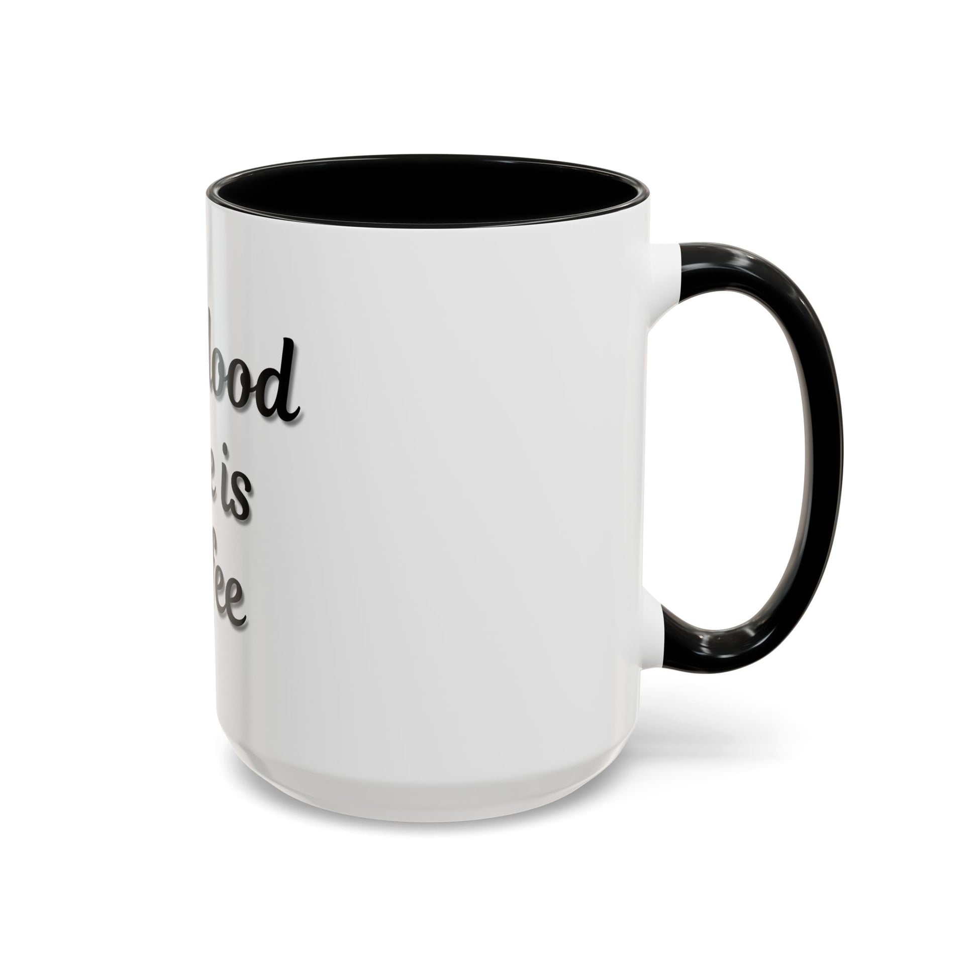 My Blood Type is Coffee Accent Mug - Perfect Gift for Coffee Lovers - TRV