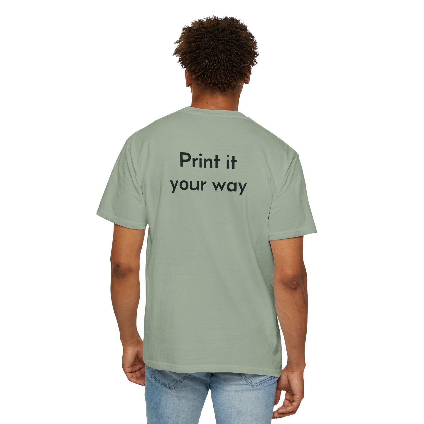 Design Your Own Garment-Dyed T-Shirt — TRV08 Custom Tee