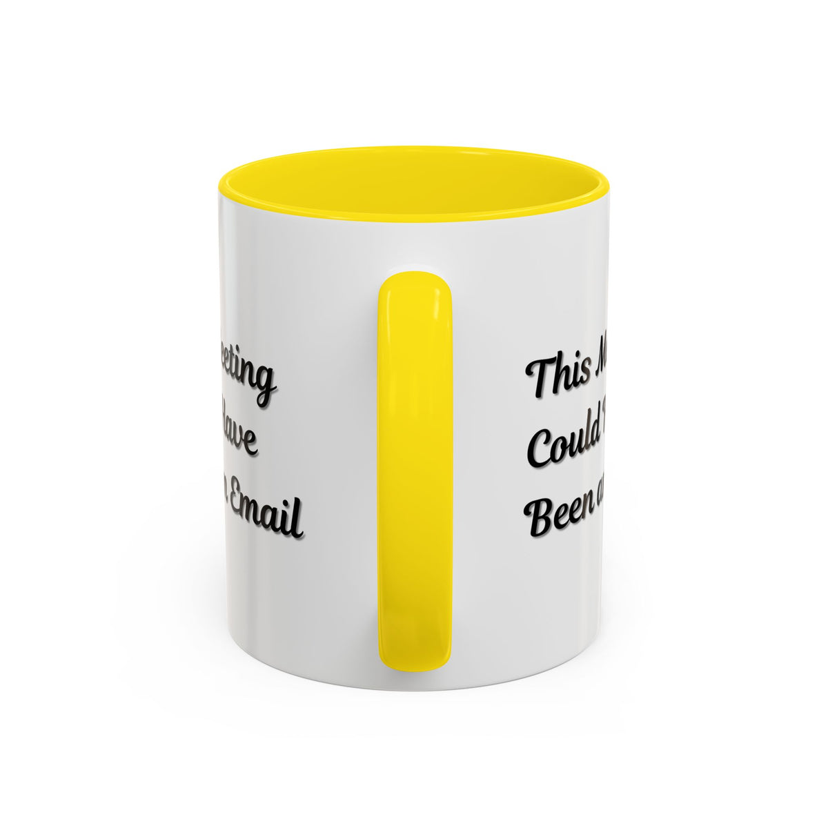 Funny office coffee mug featuring the phrase "This Meeting Could Have Been An Email" by Printify, with a ceramic mug design.