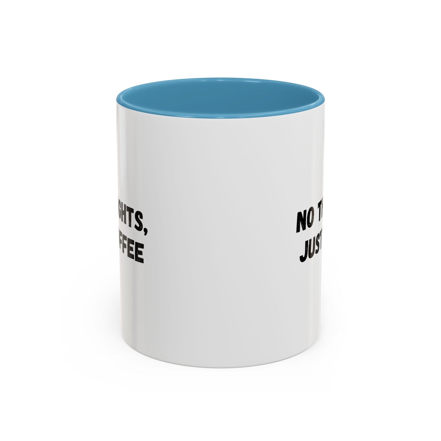 No Thoughts Just Coffee Mug - Fun Coffee Cup, Perfect for Coffee Lovers, Gift for Birthdays, Office Essentials, Unique Caffeine Lover's
