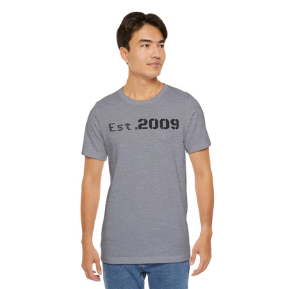 Established 2009 Unisex Tee - Casual Wear, Birthday Gift, Graduation Outfit, Anniversary Shirt, Personalized Fashion - TRV