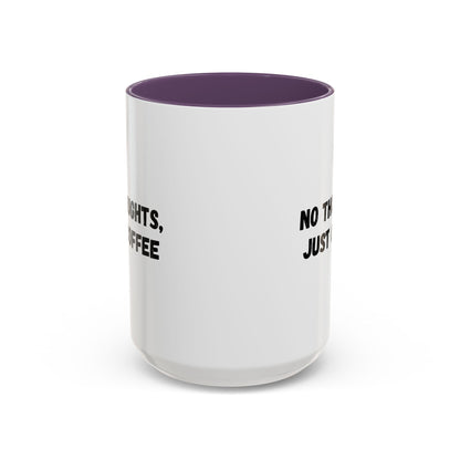 No Thoughts Just Coffee Mug - Fun Coffee Cup, Perfect for Coffee Lovers, Gift for Birthdays, Office Essentials, Unique Caffeine Lover's