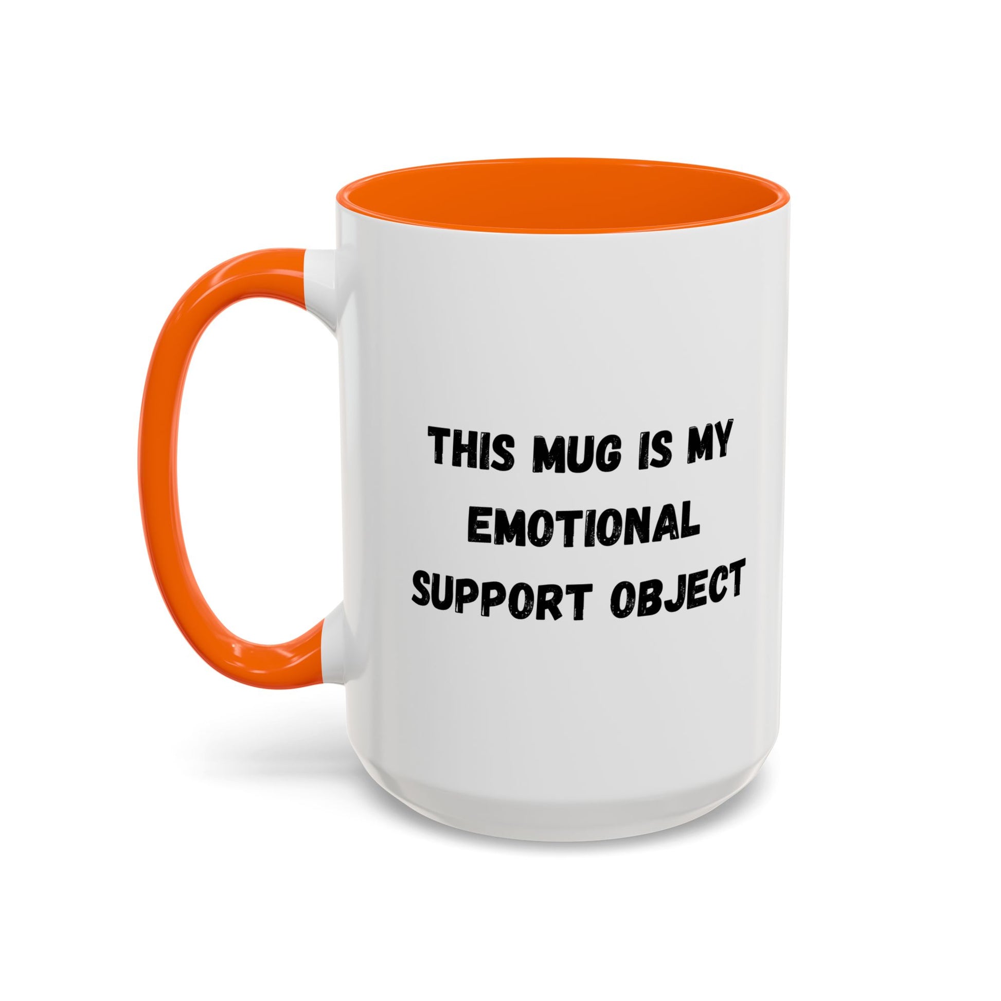 Emotional Support Coffee Mug - 11oz & 15oz - TRV