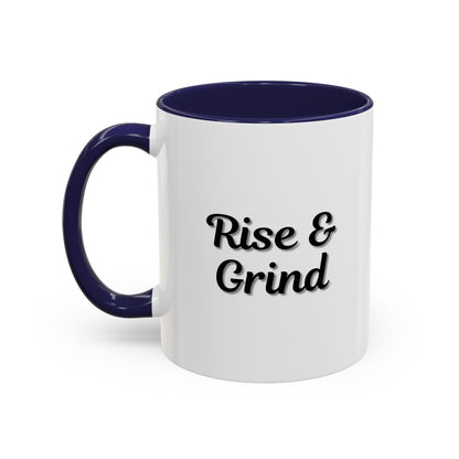 Motivational Rise & Grind Coffee Mug, Black Accent Mug, Daily Inspiration, Gift for Coffee Lovers, 11oz 15oz Ceramic Cup
