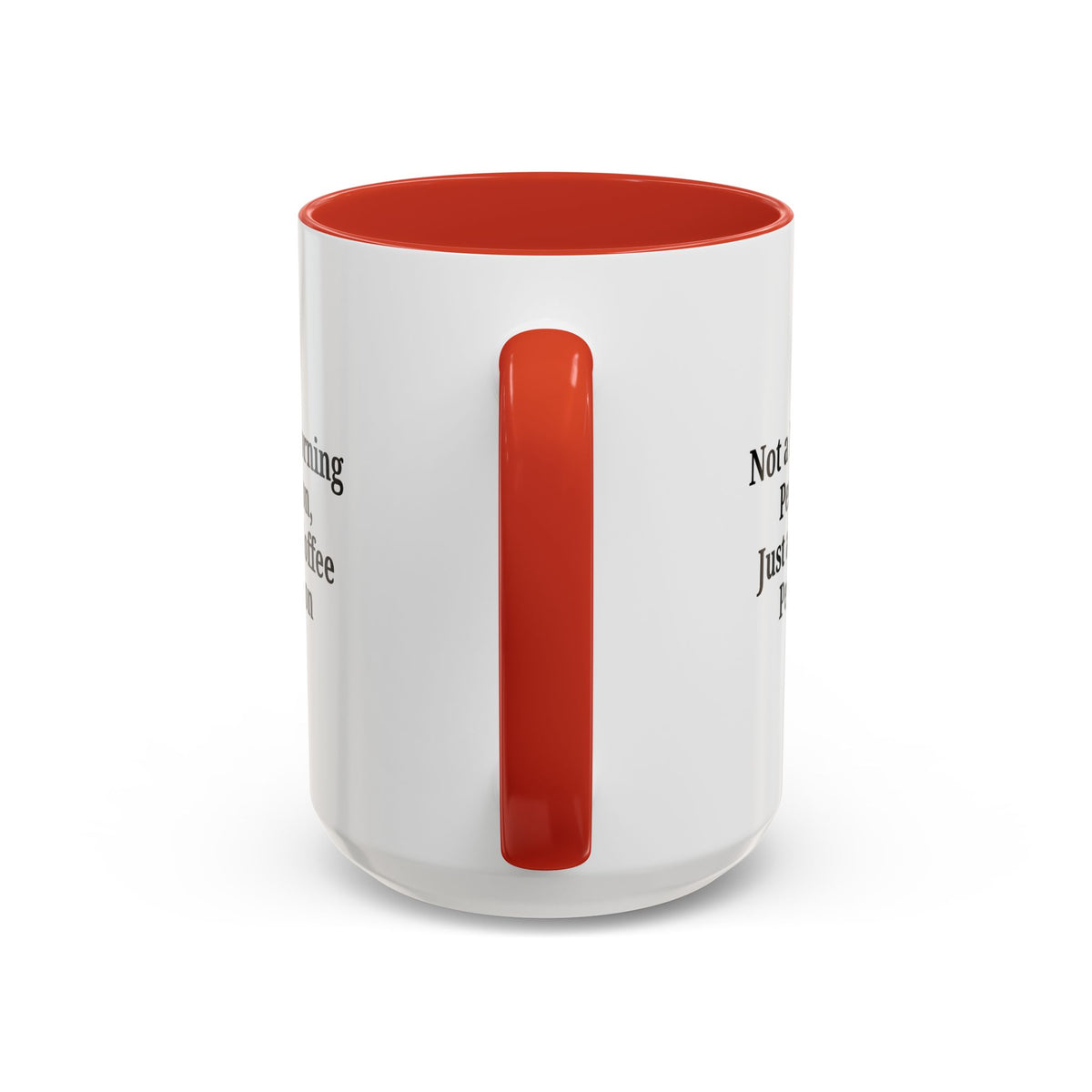 Ceramic coffee mug with "Not a Morning Person, Just a Coffee Person" quote, featuring a white background and black text.