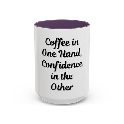 Inspirational Coffee Mug - "Coffee in One Hand, Confidence in the Other" - TRV