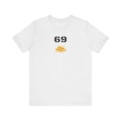 Funny 69 And French Fries Graphic Tee, Casual Humor Shirt, Cute Gift, Stylish Graphic Top, Unisex Quirky T-Shirt, Everyday Wear