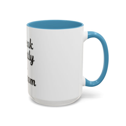 Sarcasm Accent Coffee Mug - I Speak Fluently in Sarcasm - Funny Gift for Coffee Lovers - TRV