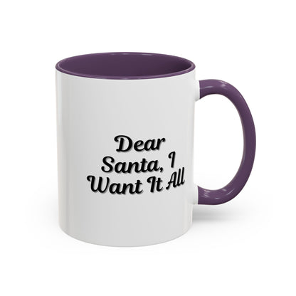 Printify holiday coffee mug with "Dear Santa I Want It All" Christmas design, perfect for festive holiday gift-giving.