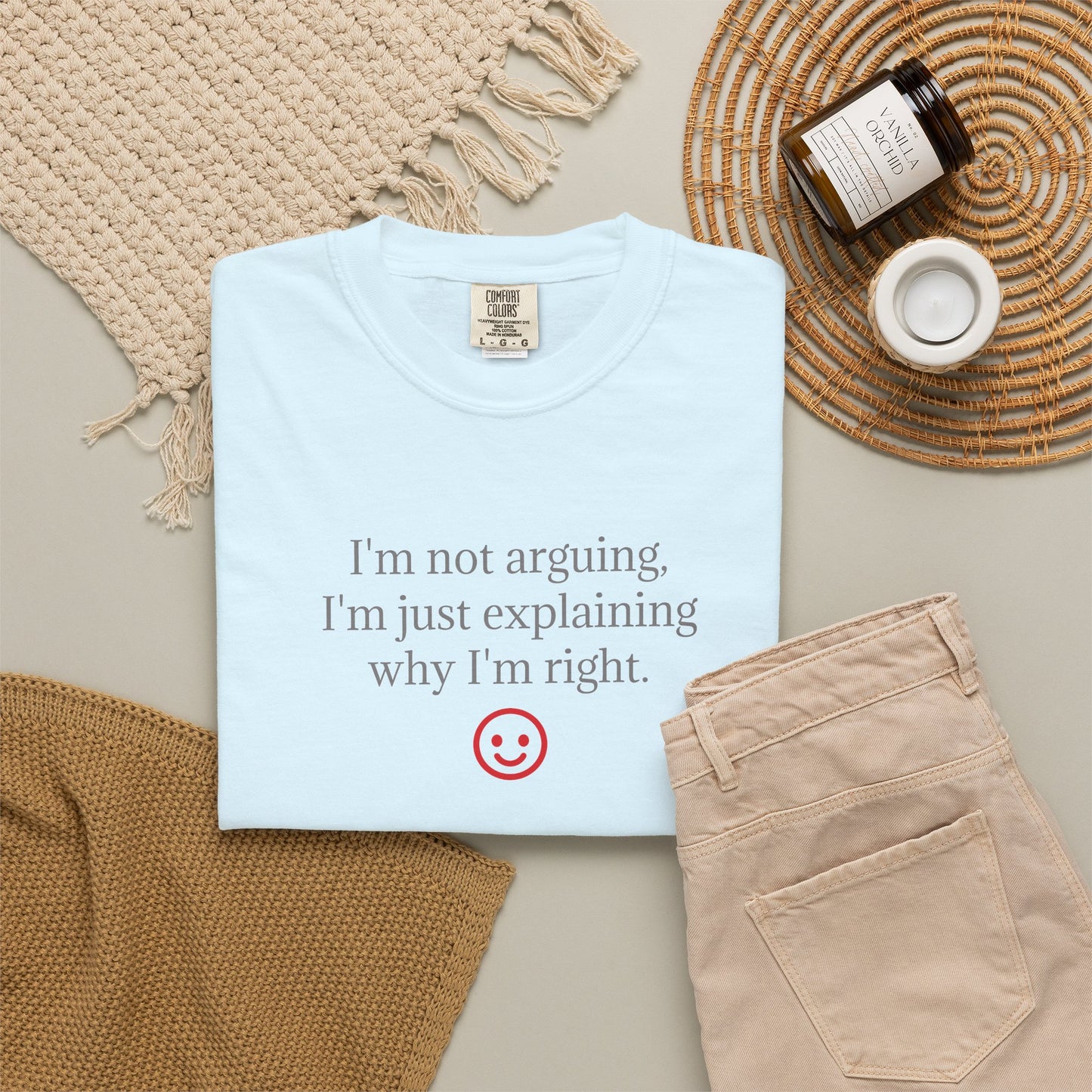 I'm Not Arguing I'm Just Explaining Why I'm Right T-shirt | Funny Quote Tee