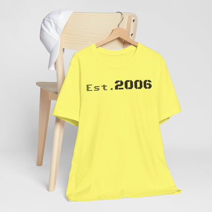 Established 2006 Graphic Tee, Unisex Jersey Shirt, Casual Wear, Birthday Gift, Anniversary Keepake, Statement T-Shirt, Vintage Style