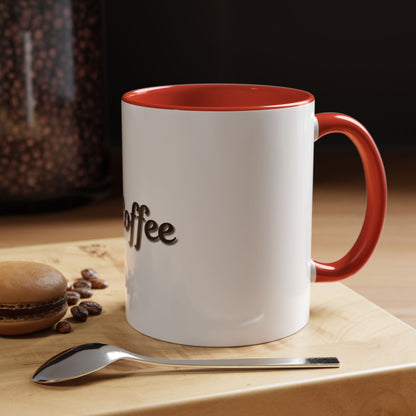 Personalized My Coffee Accent Mug - 11oz & 15oz Coffee Cups for Coffee Lovers - TRV