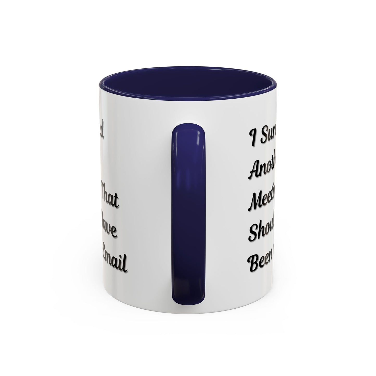 Coffee Mug, Funny Office Mug, Work Meeting Humor, Gift for Coworker, Sarcastic Tea Cup, Boss Gift, Desk Decor, Office Decor