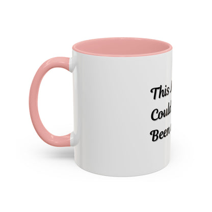 Funny Office Accent Coffee Mug - "This Meeting Could Have Been an Email" - 11 & 15oz - TRV