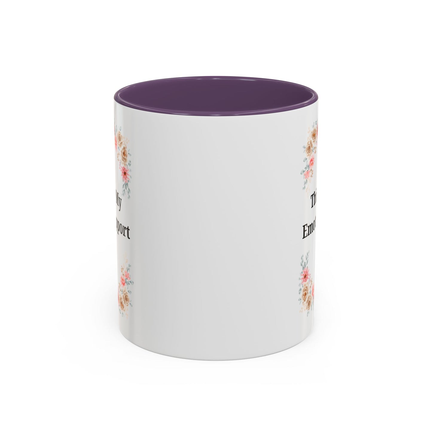 Floral Emotional Support Coffee Mug - Perfect Gift for Self-Care - TRV