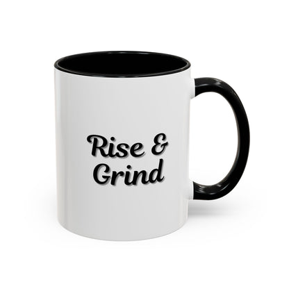 Motivational Rise & Grind Coffee Mug, Black Accent Mug, Daily Inspiration, Gift for Coffee Lovers, 11oz 15oz Ceramic Cup