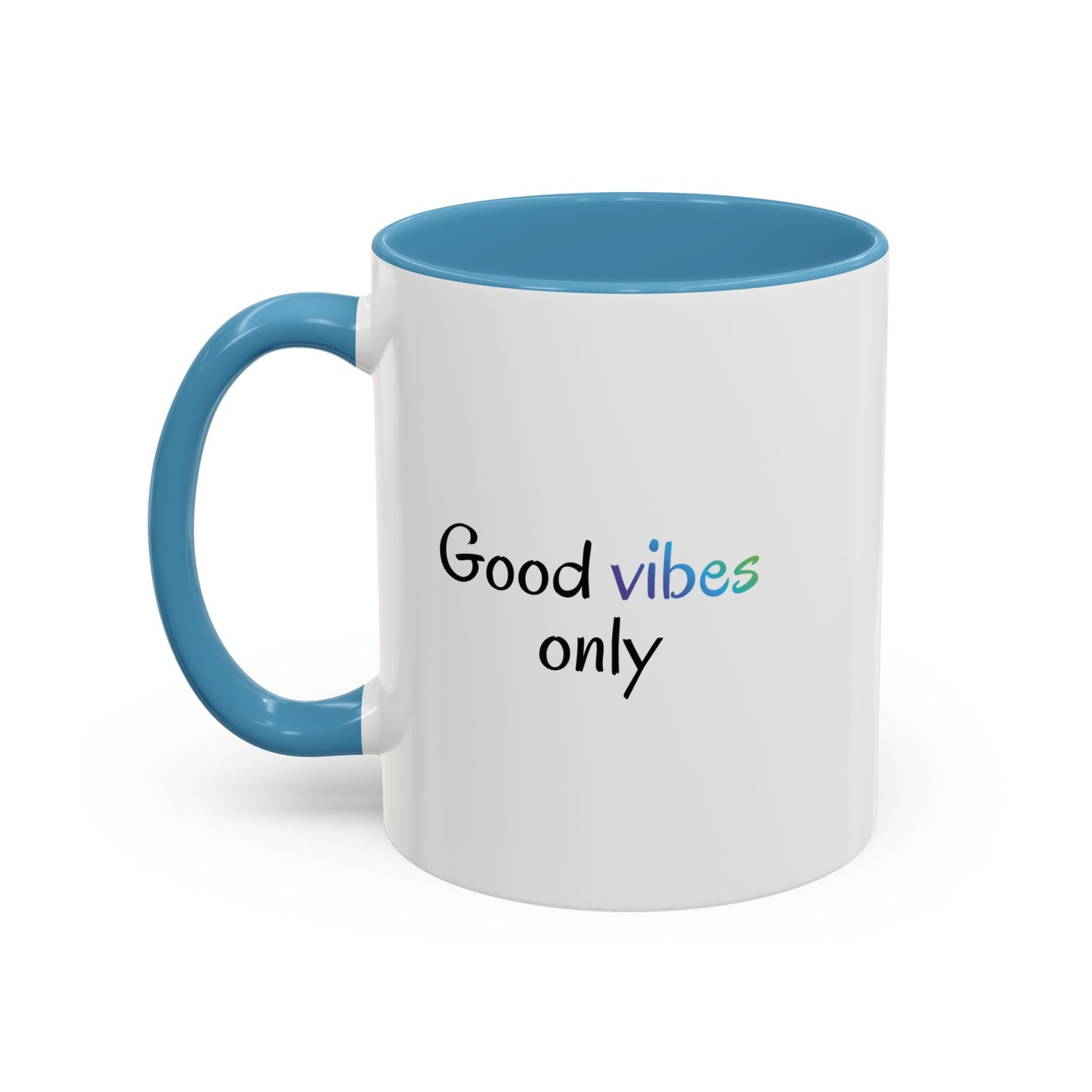 Good Vibes Only Accent Coffee Mug - Positive Energy 11 & 15oz Cup for Happiness, Inspirational Gift, Morning Motivation, Ceramic Tea Cup,