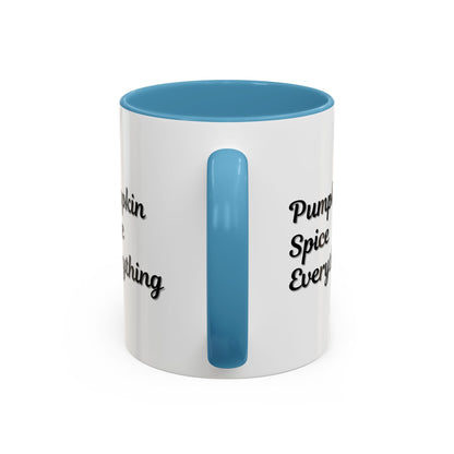 Printify Pumpkin Spice Everything coffee mug with fall-themed design, 11oz ceramic cup featuring seasonal autumn graphics.