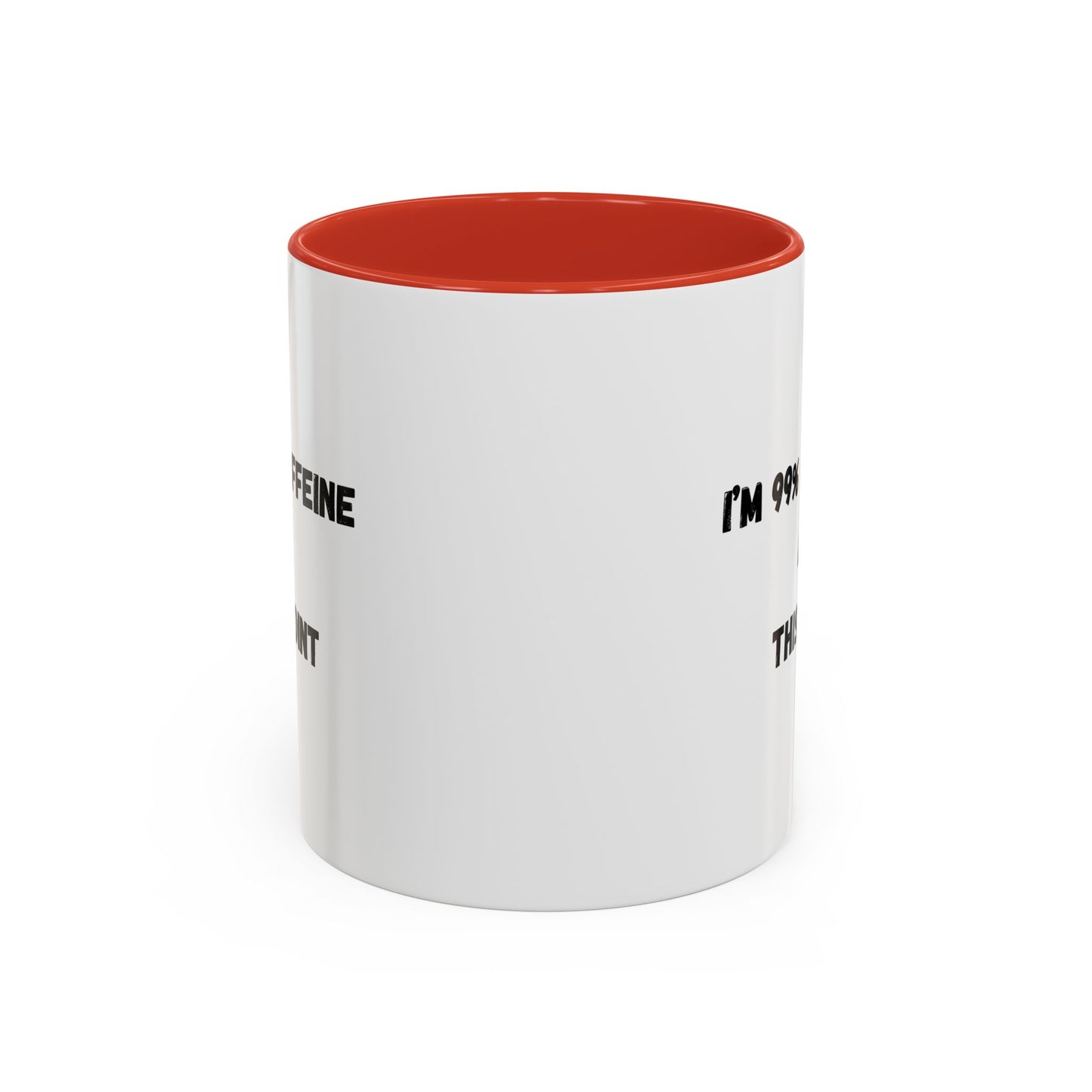 I'm 99% Caffeine Coffee Mug - Funny Gift for Coffee Lovers, Black Accent Mug, Office Humor, Caffeine Addict, Birthday Gift