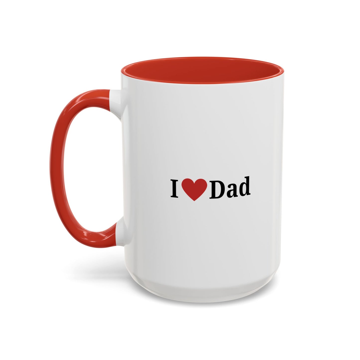 I Love Dad Accent Coffee Mug - Perfect Gift for Father's Day & Birthdays - TRV