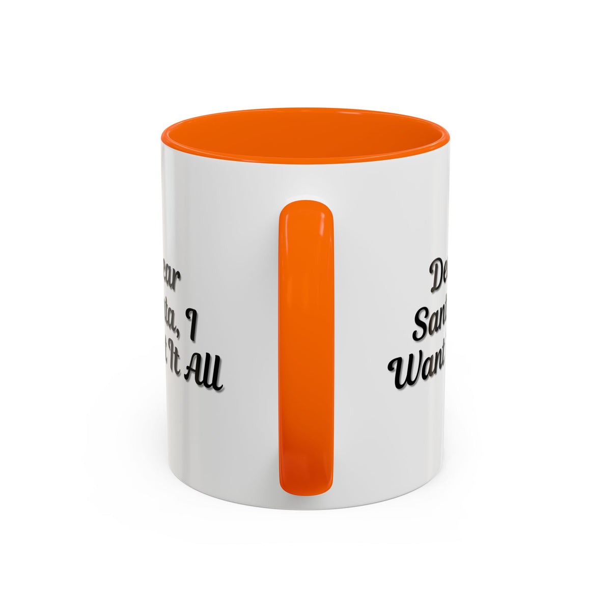 White ceramic coffee mug with "Dear Santa I Want It All" holiday Christmas message, Printify brand, festive design.
