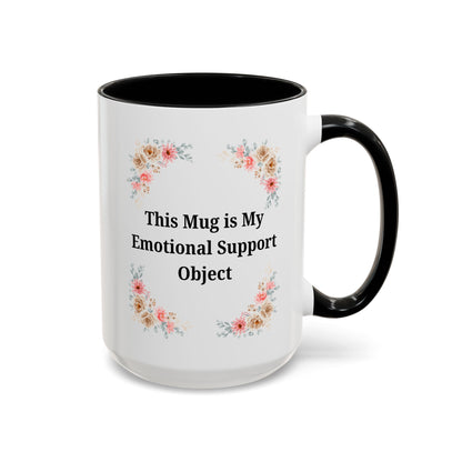 Floral Emotional Support Coffee Mug, Coffee Lover Gift, Funny Mug, Self-Care Necessity, Floral Design Mug, Unique Gift for Friends