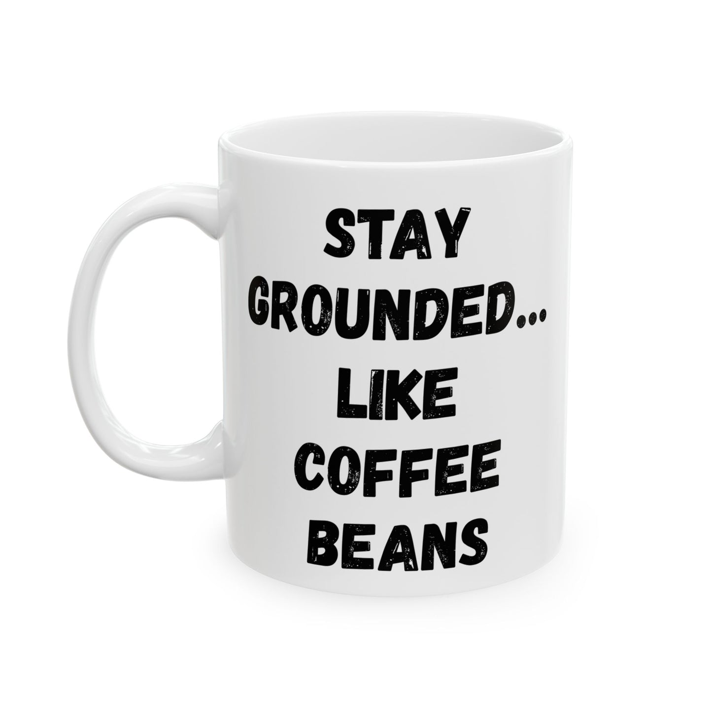 Inspirational Ceramic Mug - Motivational Quote for Daily Empowerment - TRV