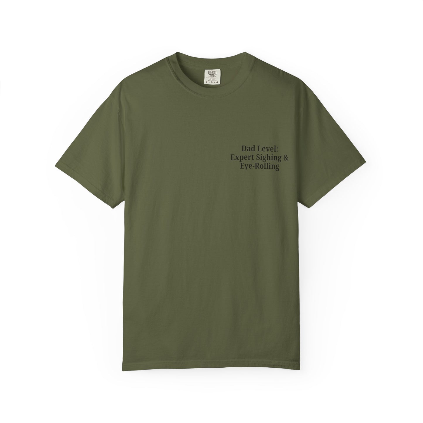 Funny Dad T-Shirt - "Dad Level: Expert Sighing & Eye-Rolling" - Gift for Fathers' Day & Dads - TRV
