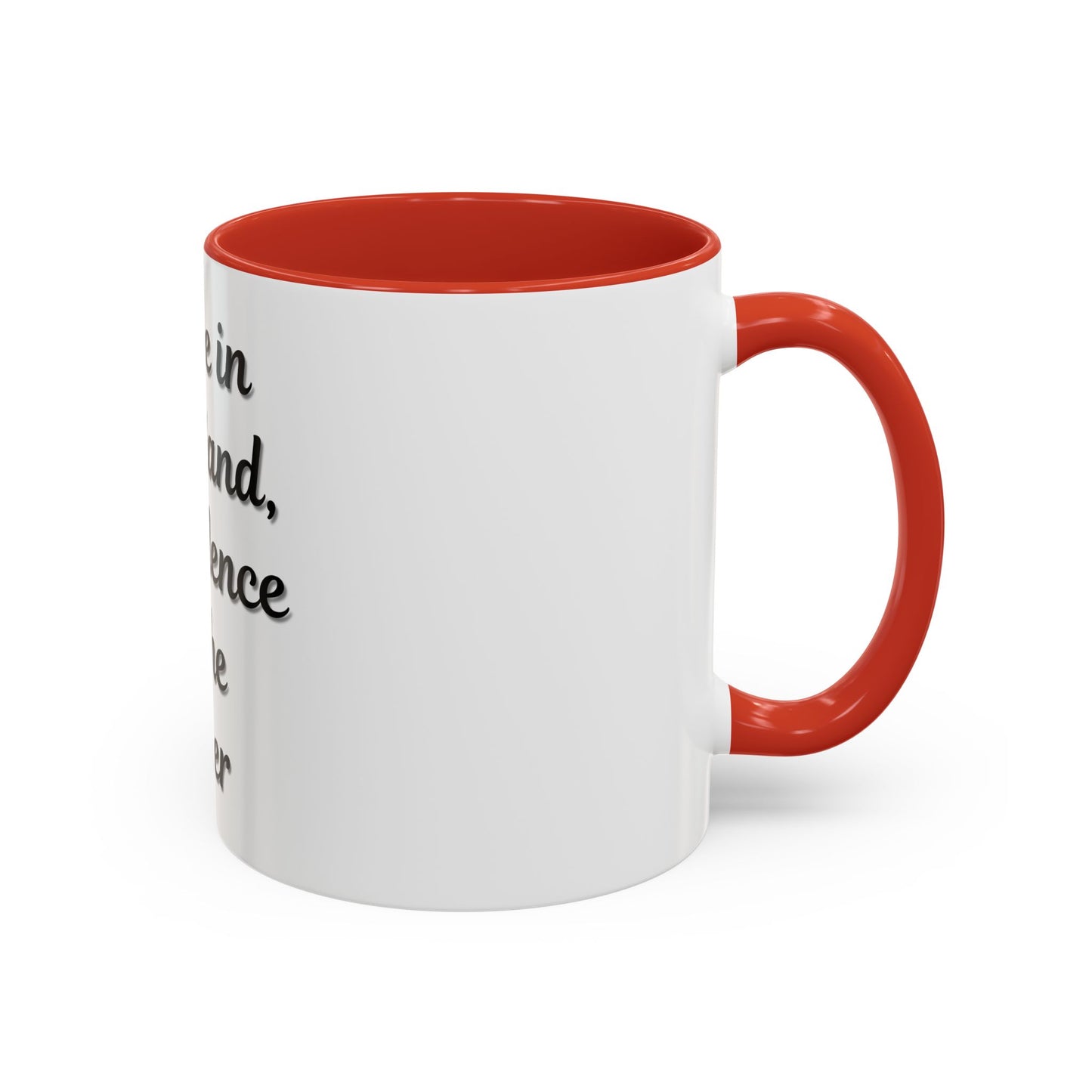 Inspirational Coffee Mug - "Coffee in One Hand, Confidence in the Other" - TRV