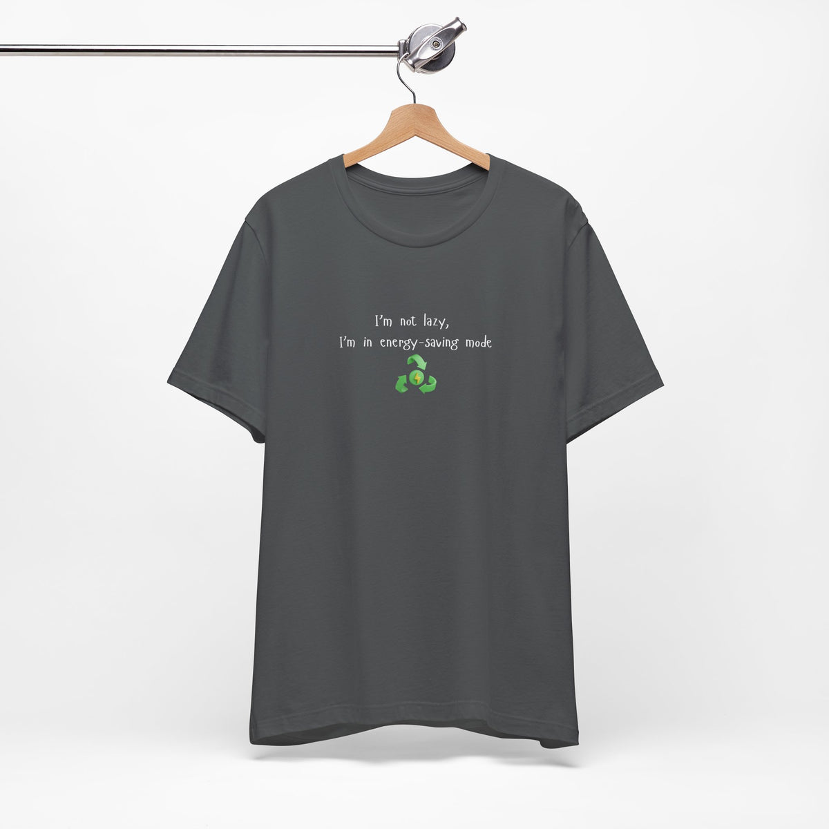 Eco humor T-shirt by Printify featuring the phrase "I'm Not Lazy, I'm an Energy-Saving Mock" on a casual cotton tee.