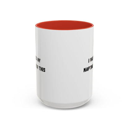 Humorous Coffee Mug | I Paused My Naptime For This | Perfect Gift for Busy Moms, Teachers, or Coffee Lovers