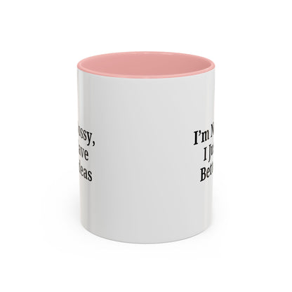 Sassy Accent Coffee Mug - "I'm Not Bossy, I Just Have Better Ideas" - Perfect Gift for Coffee Lovers - TRV