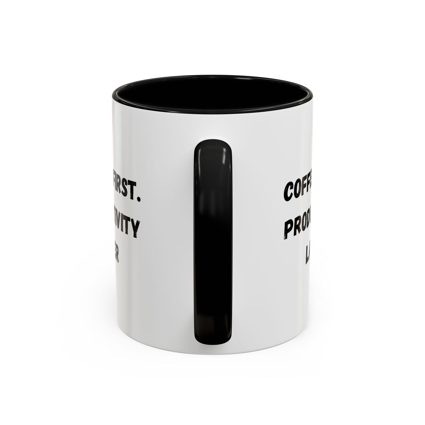 Coffee First Productivity Later Mug - Fun Office Gift, Motivational Coffee Cup, Black Handle Mug, Home Office Decor, Thoughtful Gift
