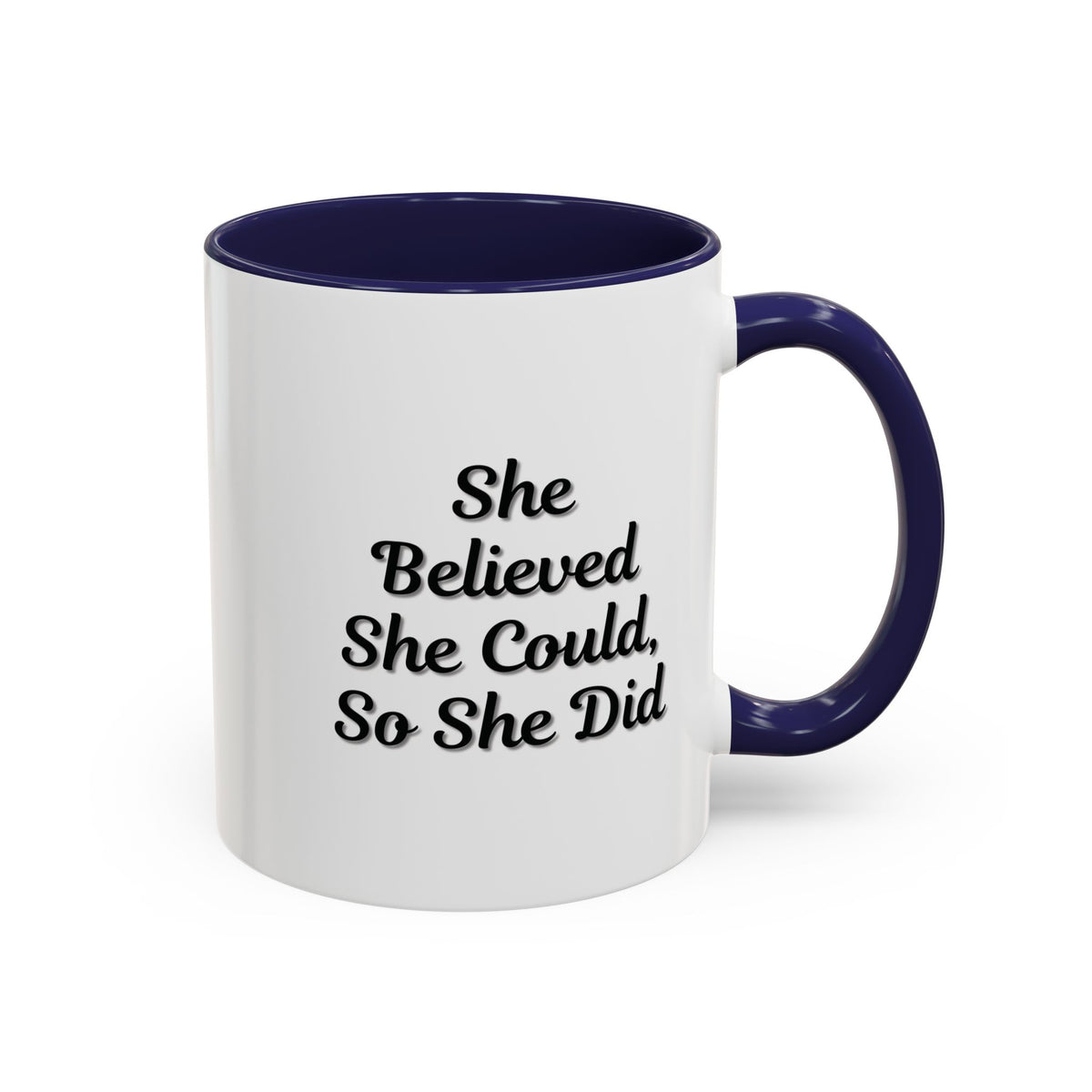 Motivational coffee mug with "She Believed She Could, So She Did" quote, ceramic mug for inspiring mornings.