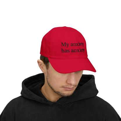 Dad Cap — "My anxiety has anxiety" Embroidered White Baseball Hat