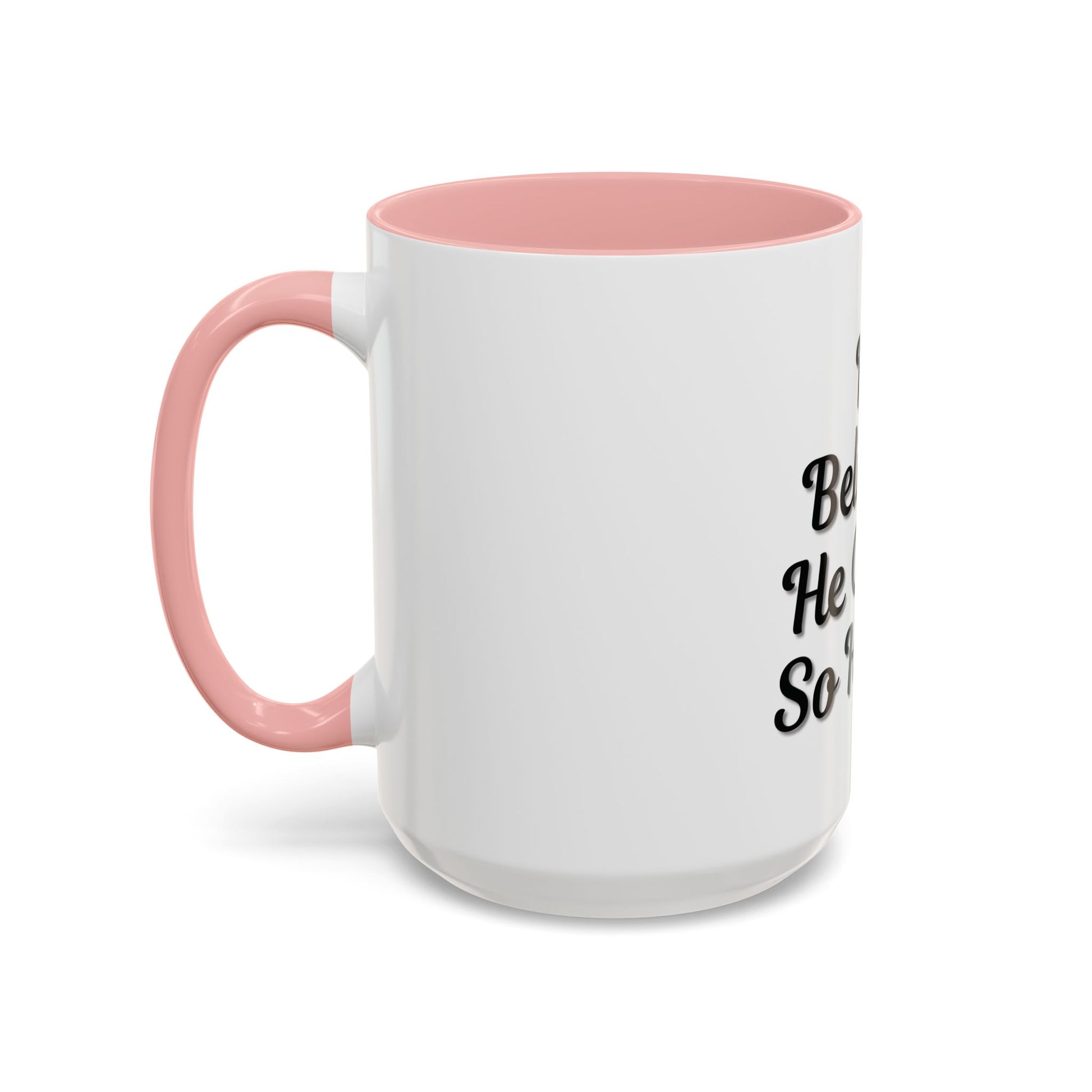 Inspirational Accent Coffee Mug - 'He Believed He Could, So He Did' - Perfect Gift for Motivational Moments - TRV