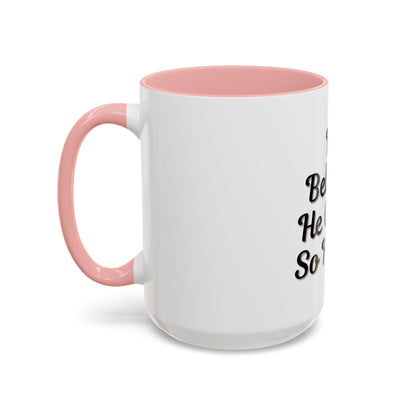 Inspirational Accent Coffee Mug - 'He Believed He Could, So He Did' - Perfect Gift for Motivational Moments - TRV