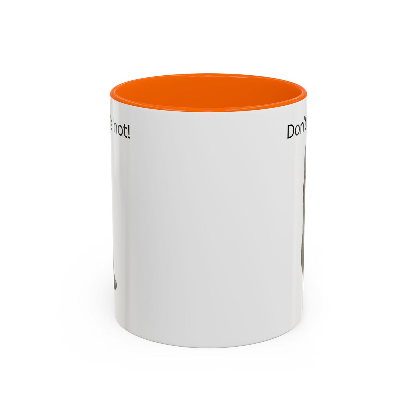 Cute Cat Coffee Mug - "Don't Rush, It's Hot!" - TRV