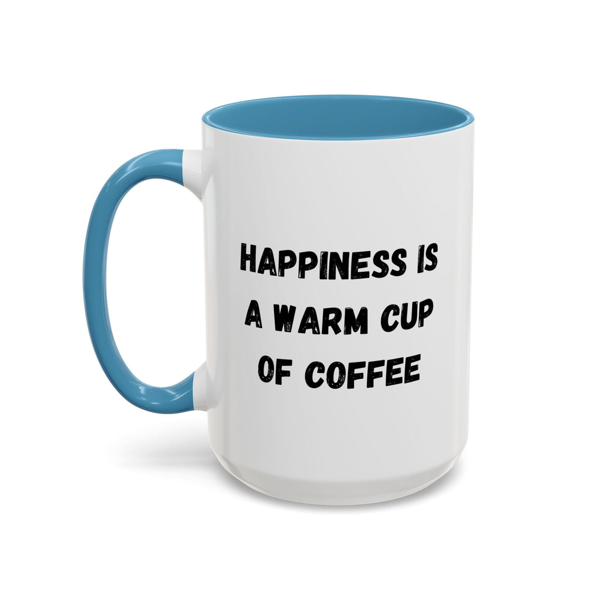 Ceramic coffee mug with "Happiness Is A Warm Cup Of Coffee" quote, white accent mug by Printify, shown on a neutral background.