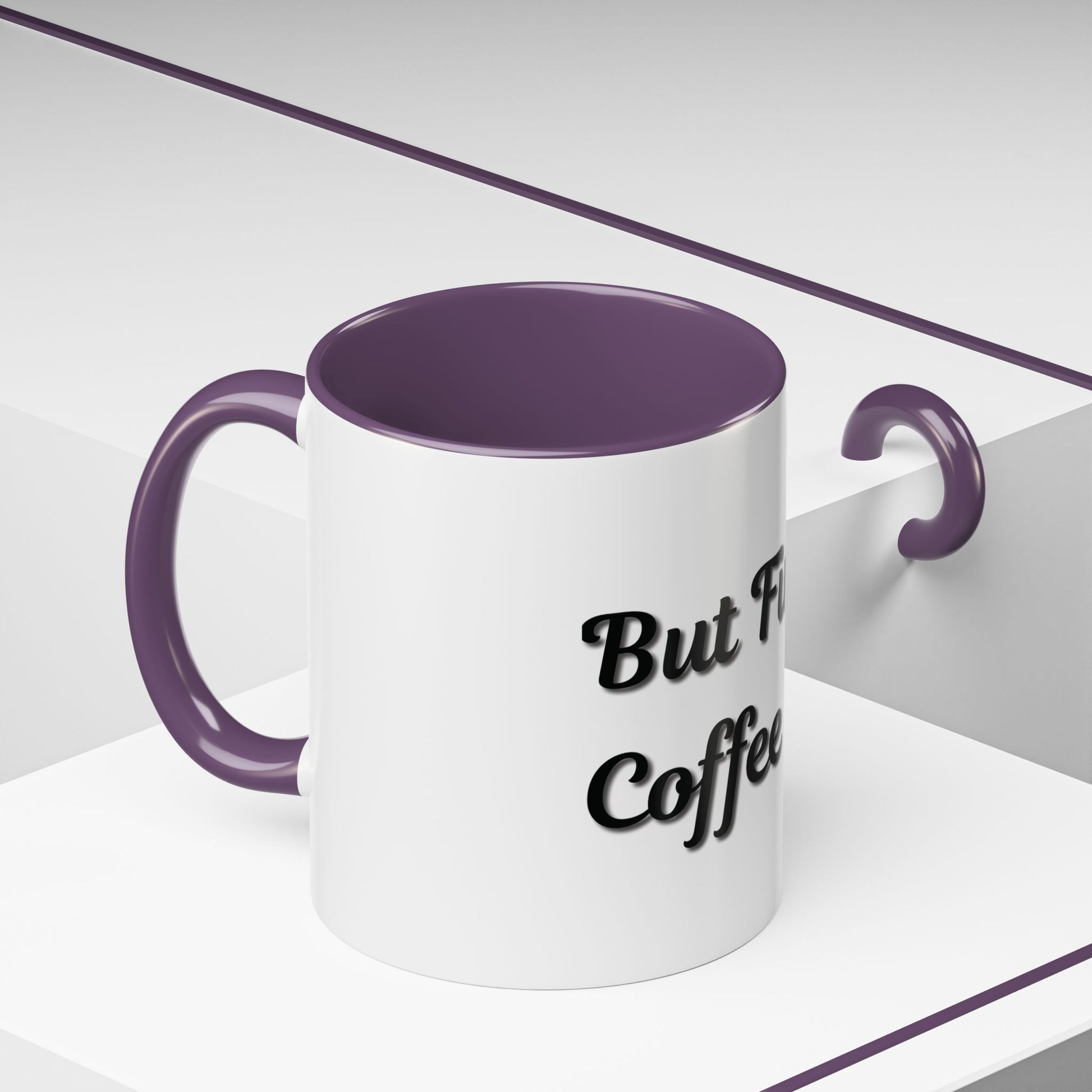 Funny Coffee Mug - "But First, Coffee" - 11 & 15 oz Accent Cup for Coffee Lovers - TRV