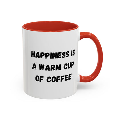 Ceramic coffee mug with "Happiness Is A Warm Cup Of Coffee" quote, featuring a white background and colorful lettering.