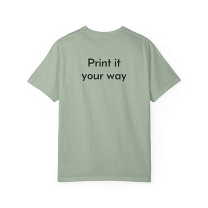Design Your Own Garment-Dyed T-Shirt — TRV08 Custom Tee