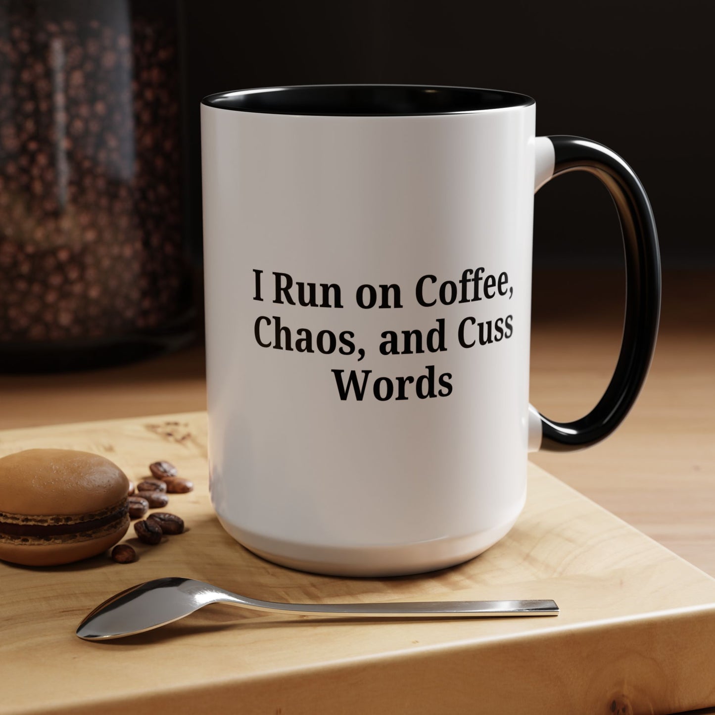 Funny Black Accent Coffee Mug - "I Run on Coffee, Chaos, and Cuss Words" - Ideal Gift for Coffee Lovers - TRV