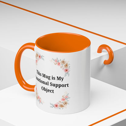 Floral Emotional Support Coffee Mug - Perfect Gift for Self-Care - TRV