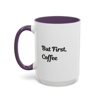 Black handle and rim coffee mug with "But First Coffee" slogan, 11oz Printify accent mug on a white background.