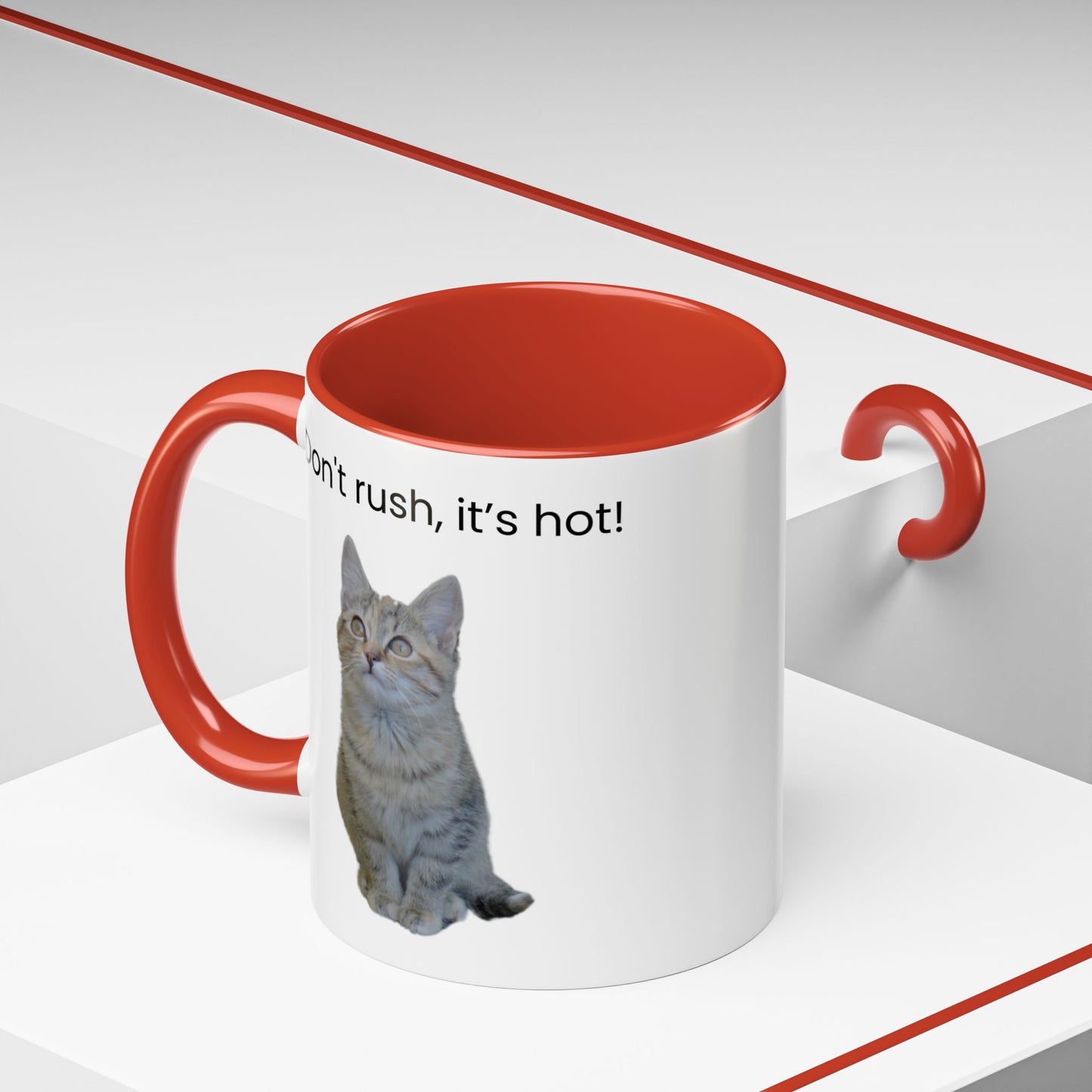 Cute Cat Coffee Mug - "Don't Rush, It's Hot!" - TRV