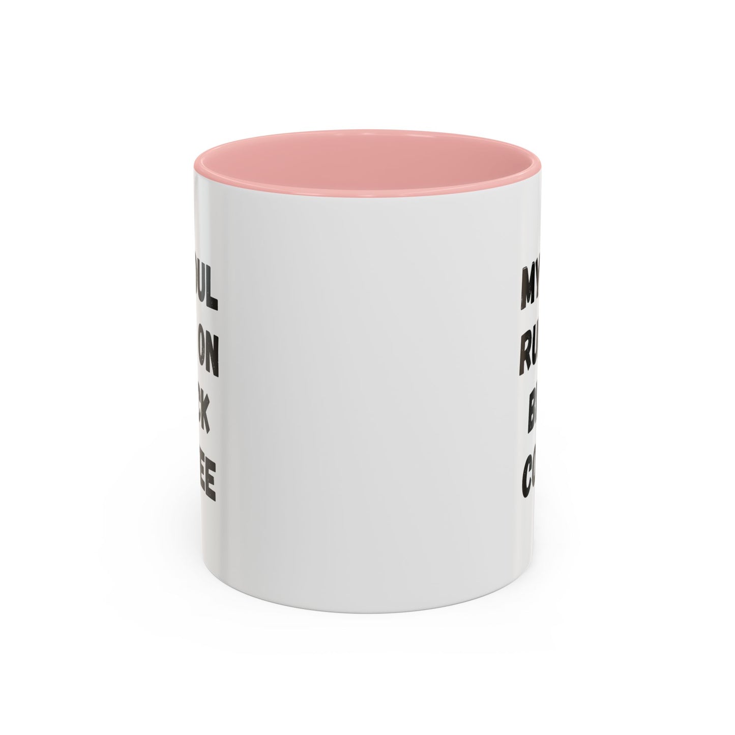 Funny Coffee Mug - My Soul Runs on Black Coffee | Perfect Gift for Coffee Lovers, Office Mugs, Tea, Barista, Halloween