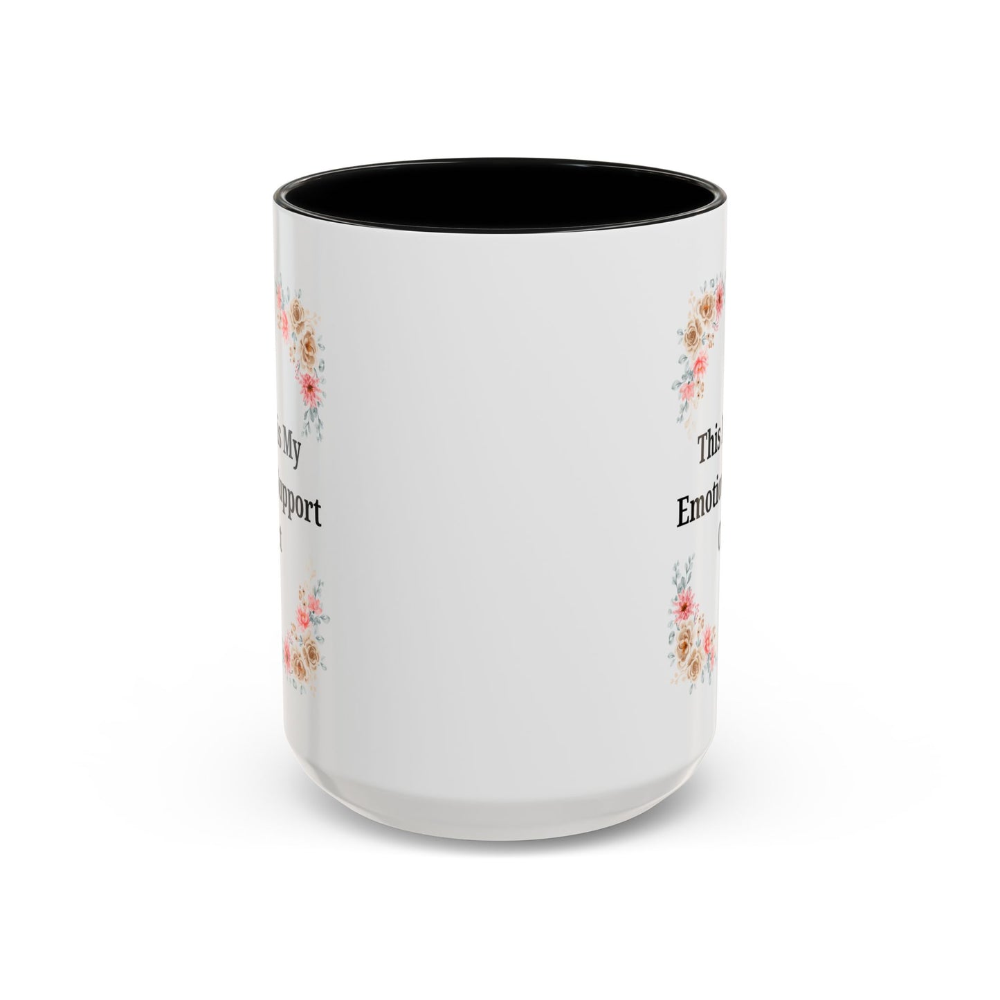 Floral Emotional Support Coffee Mug, Coffee Lover Gift, Funny Mug, Self-Care Necessity, Floral Design Mug, Unique Gift for Friends