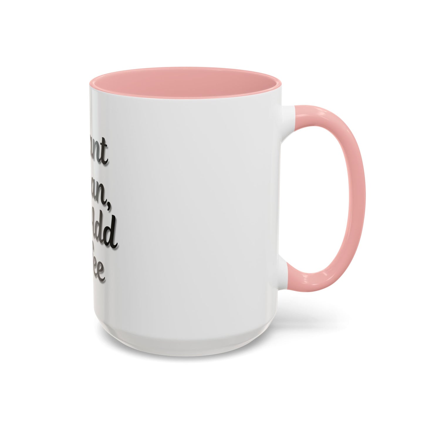Inspirational Accent Coffee Mug - 'Instant Human, Just Add Coffee' - Perfect Gift for Coffee Lovers - TRV